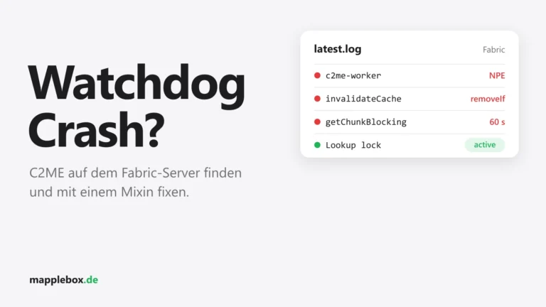 C2ME Watchdog Crash auf dem Fabric-Server finden und mit einem Mixin fixen | MappleBox