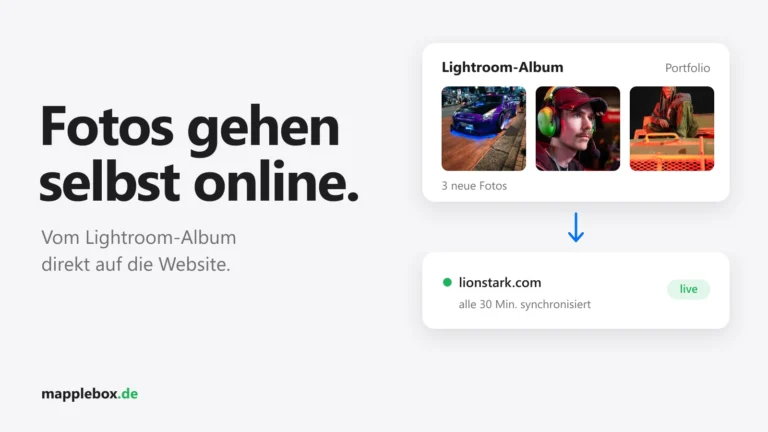 Lightroom API Portfolio: Deine Foto-Website pflegt sich selbst | MappleBox