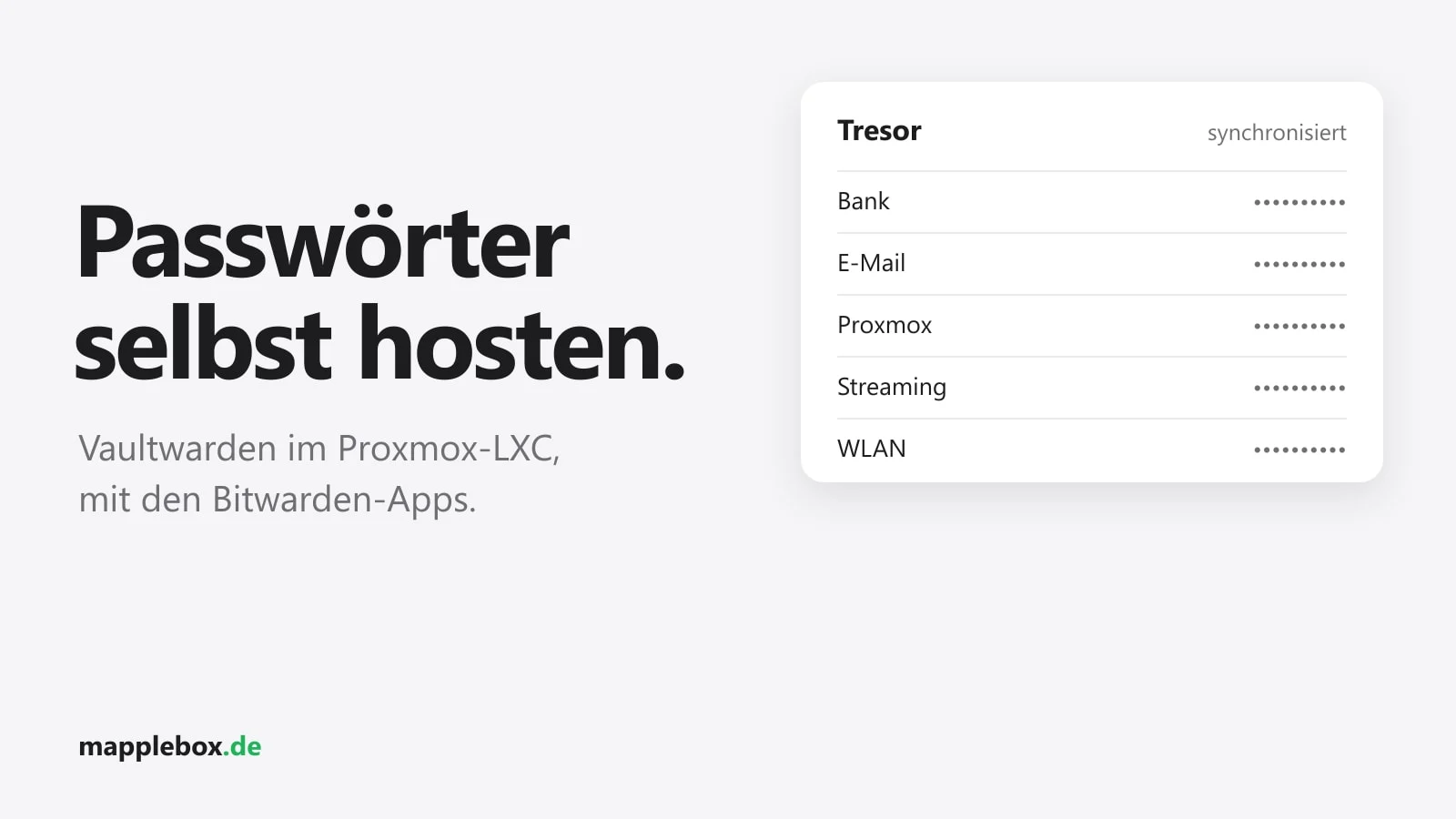 Vaultwarden selbst hosten: Dein Passwort-Manager im Proxmox-LXC | MappleBox